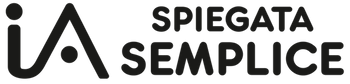 IA Spiegata Semplice